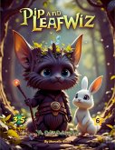 Pip and Leafwiz (eBook, ePUB) Pip and Leafwiz (eBook, ePUB)