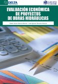 Evaluación Económica De Proyectos De Obras Hidráulicas (eBook, PDF)
