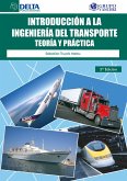 Introducción A La Ingeniería Del Transporte Teoría Y Práctica (eBook, PDF) Introducción A La Ingeniería Del Transporte Teoría Y Práctica (eBook, PDF)