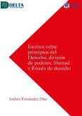Escritos Sobre Principios Del Derecho, División De Poderes, Libertad Y Estado De Derecho (eBook, PDF)