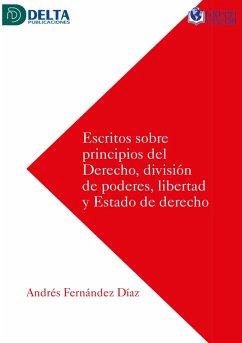 Cover Escritos Sobre Principios Del Derecho, División De Poderes, Libertad Y Estado De Derecho (eBook, PDF)