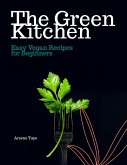 The Green Kitchen (eBook, ePUB) The Green Kitchen (eBook, ePUB)