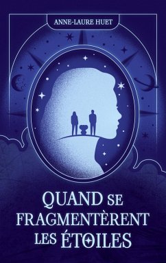 Cover Quand se fragmentèrent les étoiles (eBook, ePUB)