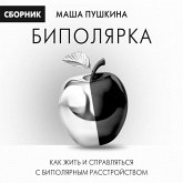 Bipolyarka: kak zhit i spravlyatsya s bipolyarnym rasstroystvom (MP3-Download) Bipolyarka: kak zhit i spravlyatsya s bipolyarnym rasstroystvom (MP3-Download)