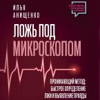 Lozh' pod mikroskopom. Pronikayuschiy metod: bystroe opredelenie lzhi i vyyavlenie pravdy (MP3-Download)