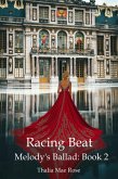 Racing Beat (Melody's Ballad, #2) (eBook, ePUB)