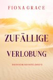 Zufällige Verlobung (Das Dune Island Hotel - Band 5) (eBook, ePUB) Zufällige Verlobung (Das Dune Island Hotel - Band 5) (eBook, ePUB)