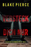 Versteck dich nur (Ein Cami Lark FBI-Spannungsthriller - Buch 6) (eBook, ePUB)