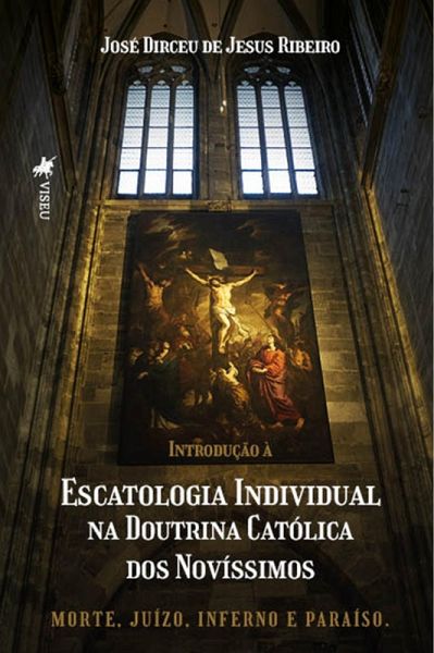 Introdução à Escatologia Individual na Doutrina Católica dos Novíssimos (eBook, ePUB)