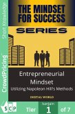 Entrepreneurial Mindset Utilizing Napoleon de Hill Methods (eBook, ePUB) Entrepreneurial Mindset Utilizing Napoleon de Hill Methods (eBook, ePUB)