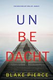 Unbedacht (Ein Cora Shields Thriller - Band 8) (eBook, ePUB)