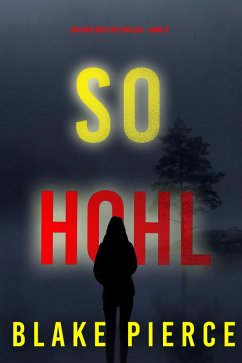 So Hohl (Ein Faith Bold FBI-Thriller - Band 17) (eBook, ePUB) - Pierce, Blake