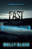 Fast Verschwunden (Ein Grace-Ford-FBI-Thriller - Band 4) (eBook, ePUB)