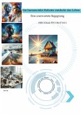 Ein humanoider Roboter entdeckt das Leben (eBook, ePUB) Ein humanoider Roboter entdeckt das Leben (eBook, ePUB)