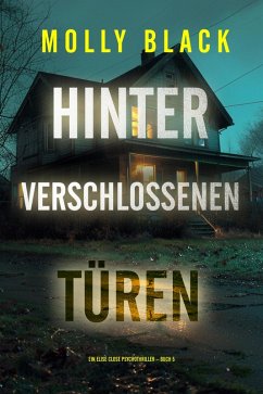 Cover Hinter verschlossenen Türen (Ein Elise Close Psychothriller - Buch Fünf) (eBook, ePUB)