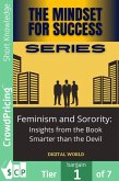 Feminism and Sorority - Insights from the Book Smarter than the Devil (eBook, ePUB) Feminism and Sorority - Insights from the Book Smarter than the Devil (eBook, ePUB)