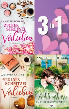 Verliebte-Küsse-Sammelband: Veganes Schnitzel zum Verlieben, Zuckerstreusel zum Verlieben, Frühlingsküsse in der Hafenkneipe (eBook, ePUB) Cover Verliebte-Küsse-Sammelband: Veganes Schnitzel zum Verlieben, Zuckerstreusel zum Verlieben, Frühlingsküsse in der Hafenkneipe (eBook, ePUB)