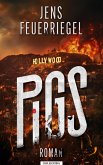 PIGS (eBook, ePUB) PIGS (eBook, ePUB)