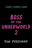 Boss of the Underworld: Book 2 (eBook, ePUB) Boss of the Underworld: Book 2 (eBook, ePUB)
