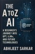 The A to Z of AI: A Beginner's Journey... - Bild 1