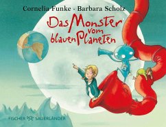 Das Monster vom blauen Planeten   (Mängelexemplar) - Funke, Cornelia