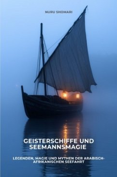 Geisterschiffe und Seemannsmagie Geisterschiffe und Seemannsmagie