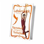 Luftakrobatik Figurenbuch Tuchschlaufe 2