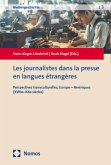 Les journalistes dans la presse en langues étrangères Les journalistes dans la presse en langues étrangères