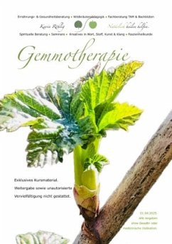 Gemmotherapie 2025 - Seminarinternes Skript Gemmotherapie 2025 - Seminarinternes Skript