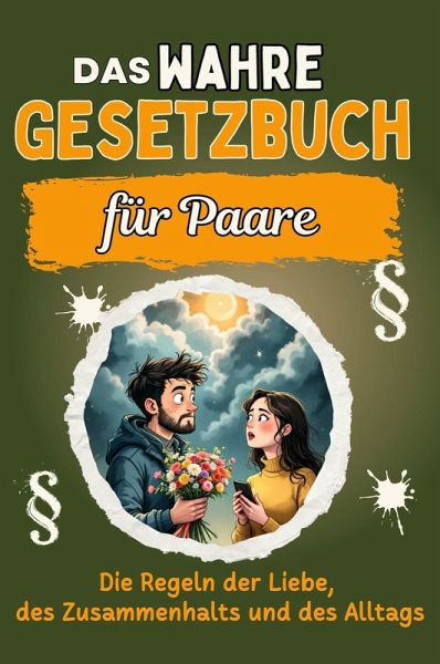 Das wahre Gesetzbuch für Paare