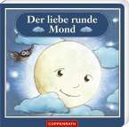 Der liebe runde Mond Der liebe runde Mond
