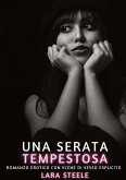 Una Serata Tempestosa Una Serata Tempestosa