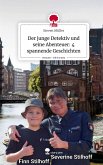 Der junge Detektiv und seine Abenteuer: 4 spannende Geschichten. Life is a Story - story.one Der junge Detektiv und seine Abenteuer: 4 spannende Geschichten. Life is a Story - story.one