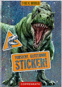 Cover Vorsicht, glitzernde Sticker! (T-Rex World)
