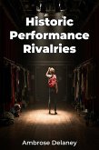 Historic Performance Rivalries (eBook, ePUB)