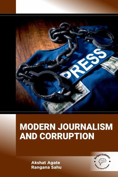 Modern Journalism and Corruption Modern Journalism and Corruption