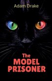 The Model Prisoner The Model Prisoner