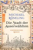 Die Stadt der Auserwählten Die Stadt der Auserwählten