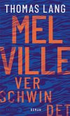 Melville verschwindet Melville verschwindet