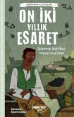 On Iki Yillik Esaret On Iki Yillik Esaret