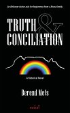 Truth & Conciliation Truth & Conciliation