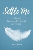 Settle Me Settle Me
