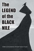 The Legend of the Black Nile The Legend of the Black Nile