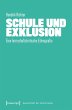 Schule und Exklusion - Bild 1