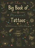 The Big Book of Minimal Tattoos The Big Book of Minimal Tattoos