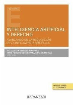 Derecho e Inteligencia Artificial. Avanzando en su regulación
