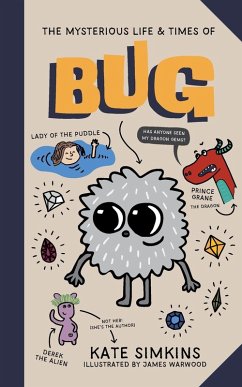 Cover The Mysterious Life & Times of Bug