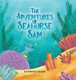 The Adventures of Seahorse Sam The Adventures of Seahorse Sam