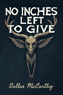 No Inches Left to Give No Inches Left to Give