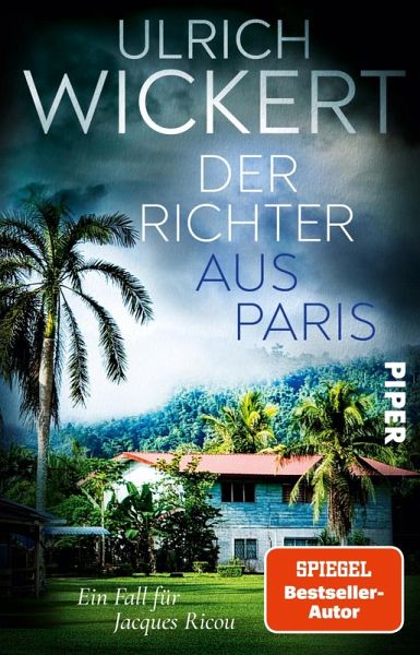 Der Richter aus Paris / Ein Fall für Jacques Ricou Bd.1